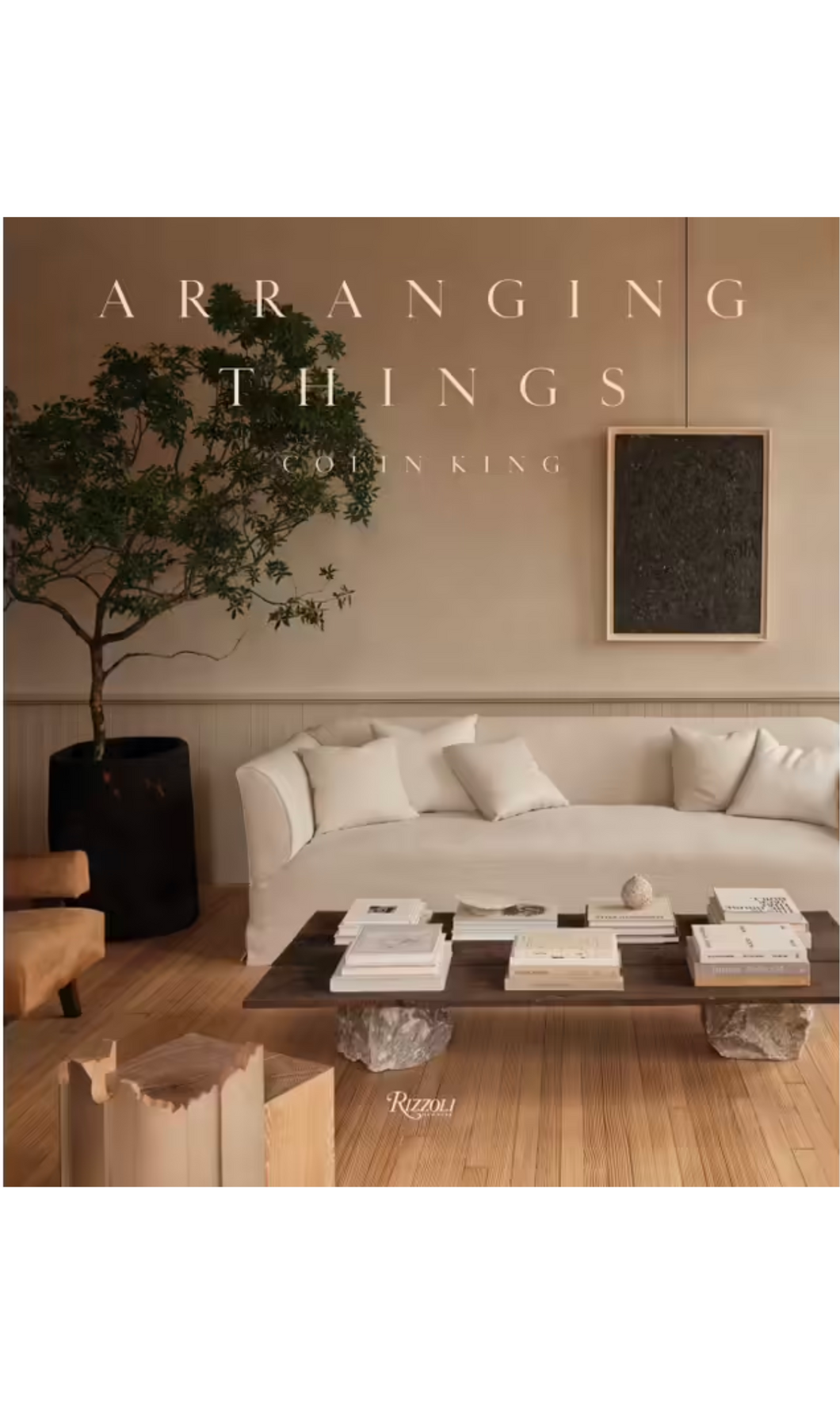 ARRANGING THINGS Coffee Table Book Media 1 of 1