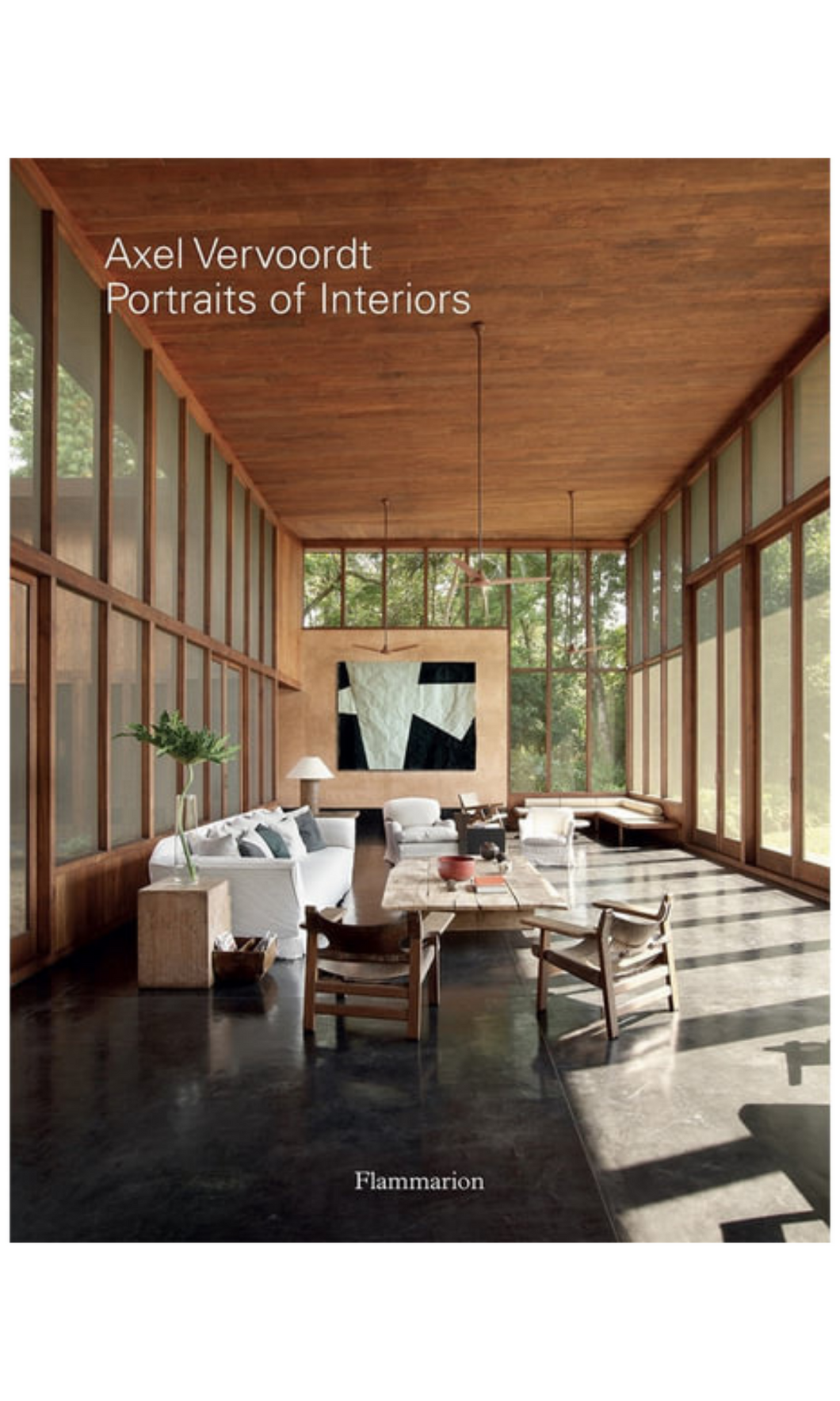 PORTRAITS OF INTERIORS - Axel Vervoordt | Coffee Table Book